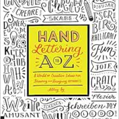 [VIEW] PDF 📤 Hand Lettering A to Z: A World of Creative Ideas for Drawing and Design