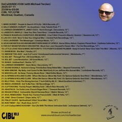 2025-07-11 DJ Michael Terzian pres. DéCaDANSE #338 on Montreal's CIBL 101.5FM