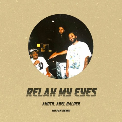 Deep House | R3l@x My 3y3s (Milpak Remix) *FREE DL*