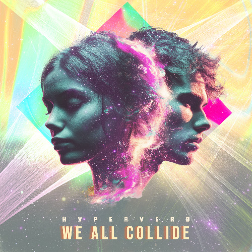 Hyperverb - We All Collide