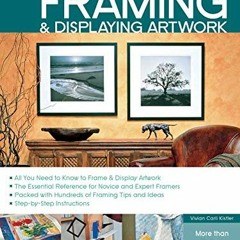 ✔️ Read The Complete Photo Guide to Framing and Displaying Artwork: 500 Full-Color How-to Photos
