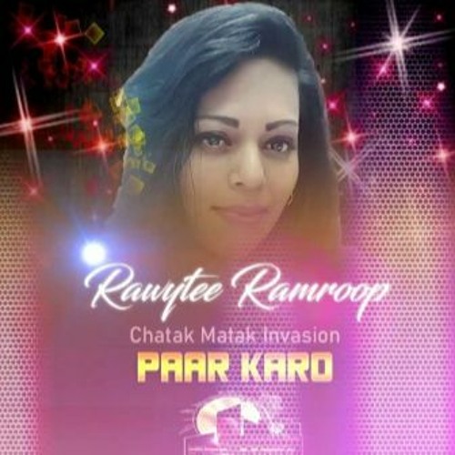 Paar Karo - Rawytee Ramroop (Dj Vee Nyc Intro)