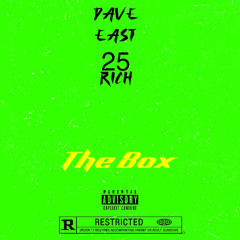 DAVE EAST x  25 RICH THE BOX Freestyle
