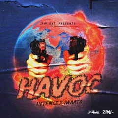 Intence & I Waata - HAVOC