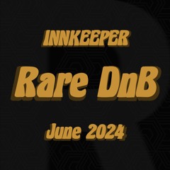 Rare DnB Minimix [June 2024]