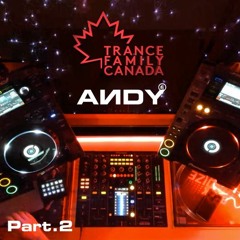 ANDY Live on Twitch - Trance Family Canada / Switzerland Takeover (30.07.2021) Part.2