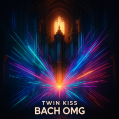 Bach OMG