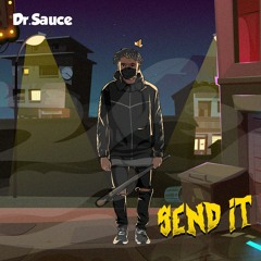 Dr.Sauce (Send It Remix)-