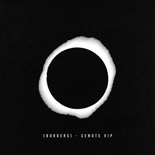 [BORDERS] - Cenote VIP (FREE DOWNLOAD)