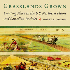 A Region of the Mind: U.S. Northern Plains and Canadian Prairies (2025 Reissue)