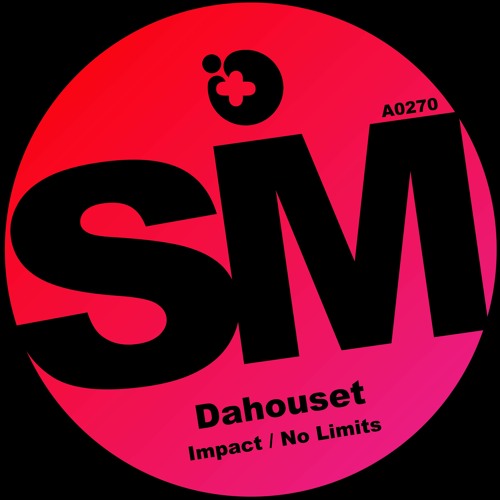 Dahouset - Impact (Original Mix)