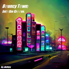 Bouncy Town - Into The Groove - Psymix