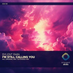 Sylent Rain - I'm Still Calling You (Extended Mix) [ESK169]