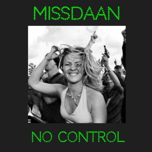 NO CONTROL  |  TECHNO