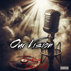 Our Vision  Feat. Fablo Carta
