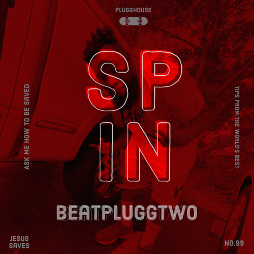 Spin (Prod By BeatpluggTwo)