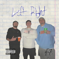 LEFT, RiGHT (ft. 4OR7Y & SKII IN DA MIXX) [prod. AshtonMcCreight]