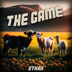 The Game - Ethan