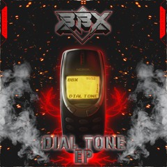 BBX - Dial Tone (Feat. AhBeaTz)