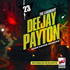 #23 DJ PAYTON - BOOM SOUND [SAISON 3] 10.06.25