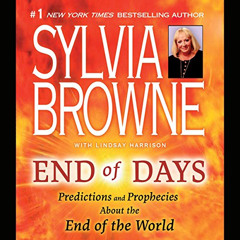 [GET] KINDLE 📄 End of Days: What You Need to Know Now About the End of the World by