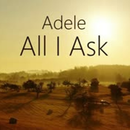 Adele - All I Ask (8D Audio)