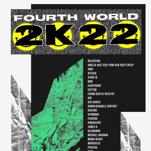 AYESHA @ Fourth World 2K22 (@ BASEMENT NY 7/3/22)