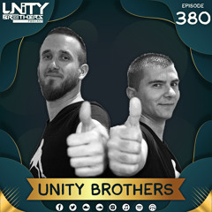 Unity Brothers Podcast #380