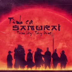 Tình ca Samurai - Samurai 7 OST - Thuỳ Dung