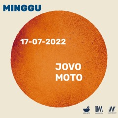 Minggu: Jovo Moto [17-07-2022]