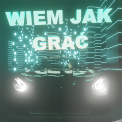 WIEM JAK GRAĆ (prod. RealFlvko)