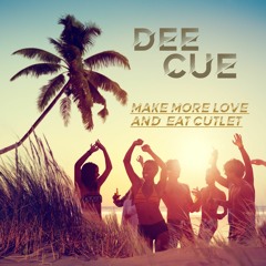 make more love an eat cutlet