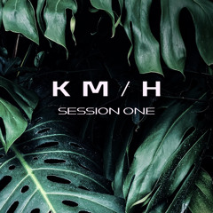 KM/H  - SESSION ONE