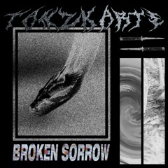 Broken Sorrow (FREE DL)