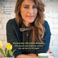 ✔Kindle⚡️ Jennifer's Way: My Journey with Celiac Disease--What Doctors Don't Tell You and How Y