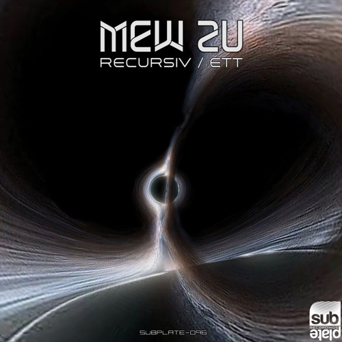 Mew Zu 'Recursiv' [Subplate Recordings]