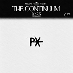 The Continuum: Imox - Perpendicular 2026