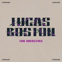 [CFREE006] Lucas Boston - Tha Wildstyle
