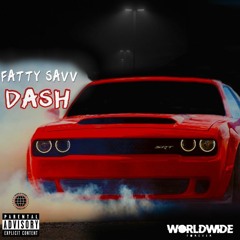 Fatty Savv " Dash "