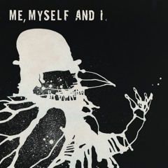 Me, Myself and I (instrumental version)