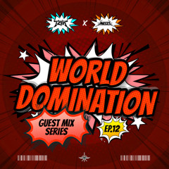 World Domination Guest Mix Series: Ep12. MAZI