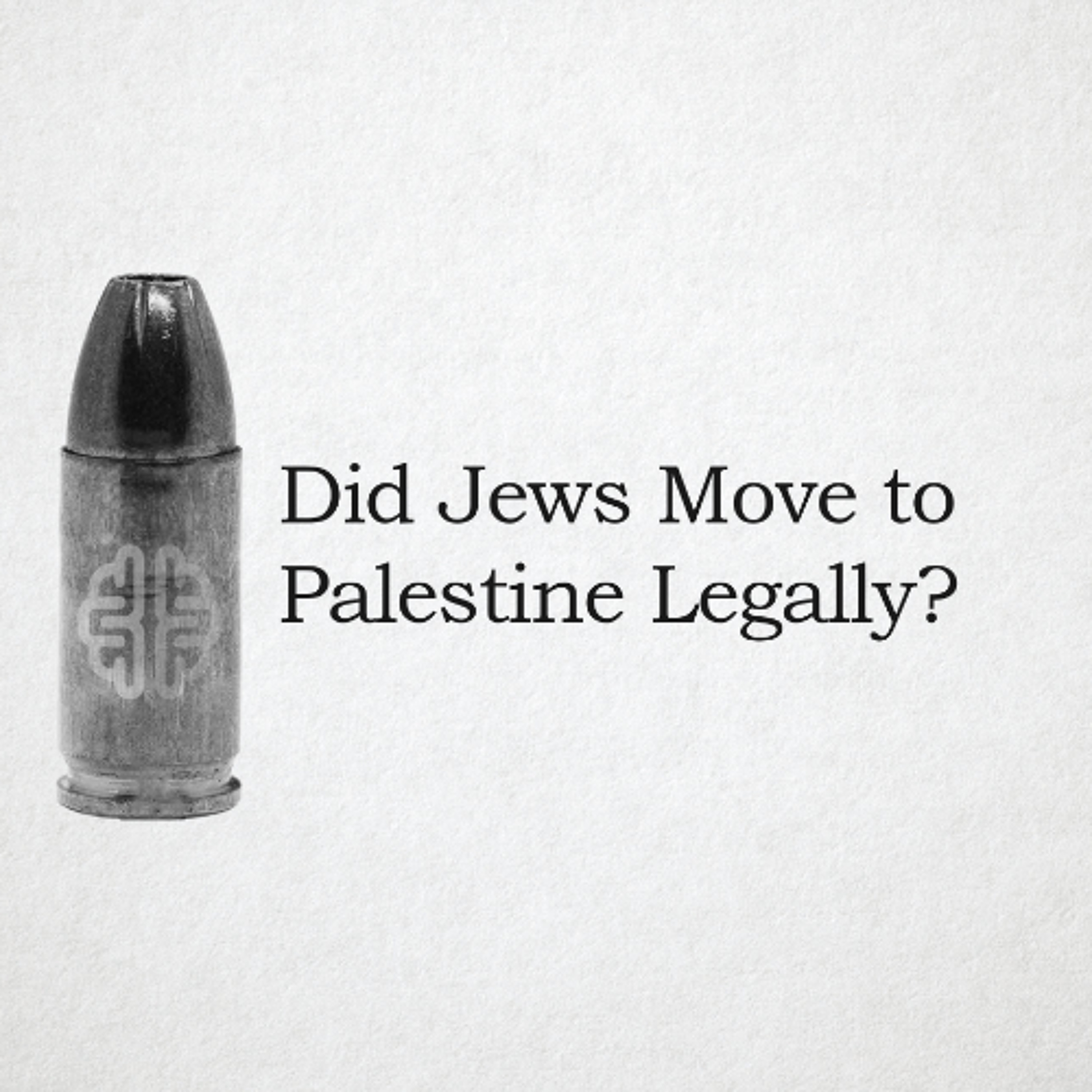 Did Jews Move to Palestine Legally?