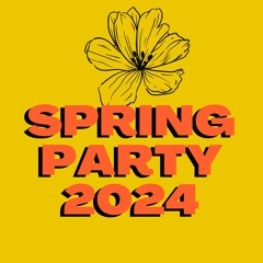 Spring Party 2024