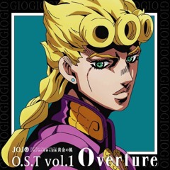 Jojo's Bizarre Adventure - Giorno's Theme (Giorno Approved)The Ultimate Jojo Cover