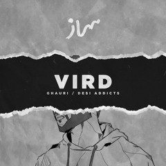 Vird (Feat. Desi Addicts)