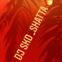 DJ SKD______ SHATTA MIX(Wine ta Shatta Dance)WWW.i.V RadiO(WttProD21°)