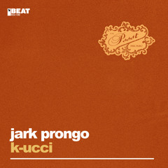 Jark Prongo - K-ucci (Extended Mix)