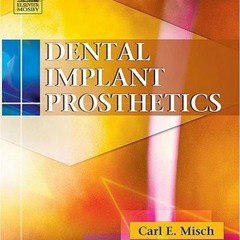 Get PDF Dental Implant Prosthetics by  Carl E. Misch DDS  MDS  PhD(HC)