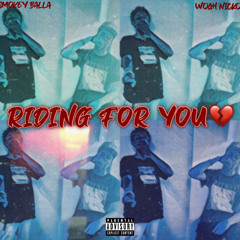 SMOKEYBALLA X WOAHNICKO - RIDIN4U