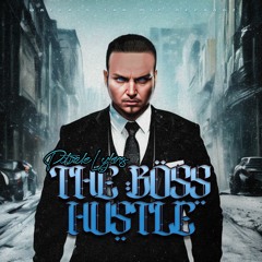 The Boss Hustle